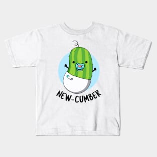 New-cumber Funny Veggie Cucumber Pun Kids T-Shirt